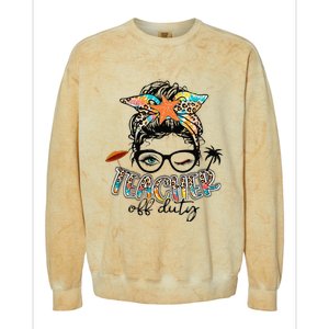 Messy Bun Hair Teacher Off Duty Summer End Of School Colorblast Crewneck Sweatshirt