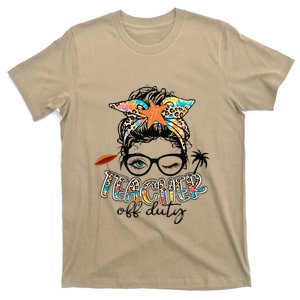 Messy Bun Hair Teacher Off Duty Summer End Of School T-Shirt