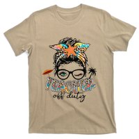 Messy Bun Hair Teacher Off Duty Summer End Of School T-Shirt