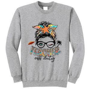 Messy Bun Hair Teacher Off Duty Summer End Of School Sweatshirt