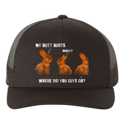 My Butt Hurts Chocolate Bunny Easter Funny Yupoong Adult 5-Panel Trucker Hat