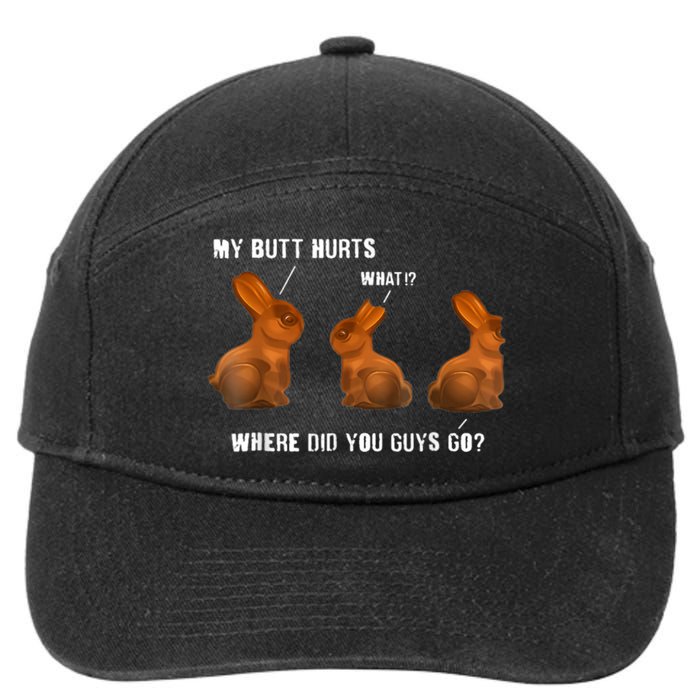 My Butt Hurts Chocolate Bunny Easter Funny 7-Panel Snapback Hat