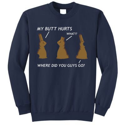 My Butt Hurts Chocolate Bunny Easter Funny Sweatshirt