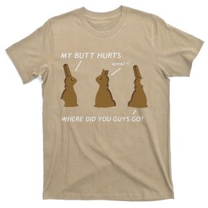 My Butt Hurts Chocolate Bunny Easter Funny T-Shirt