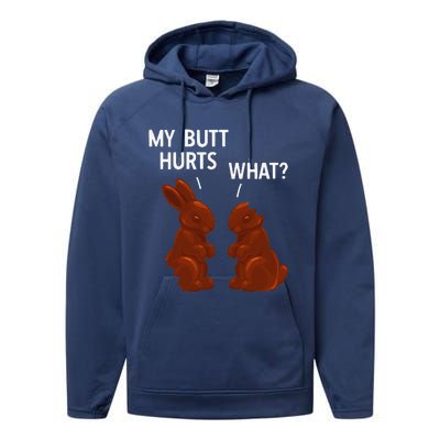 My Butt Hurts Chocolate Bunny Funny Easter Performance Fleece Hoodie