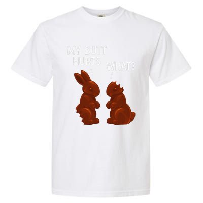 My Butt Hurts Chocolate Bunny Funny Easter Garment-Dyed Heavyweight T-Shirt