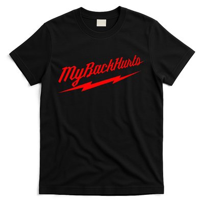My Back Hurts T-Shirt