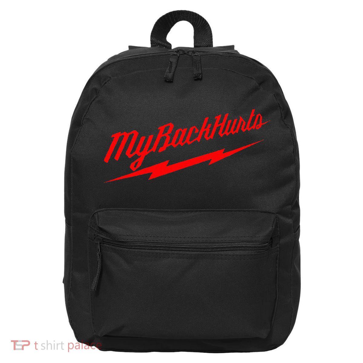 My Back Hurts 16 in Basic Backpack