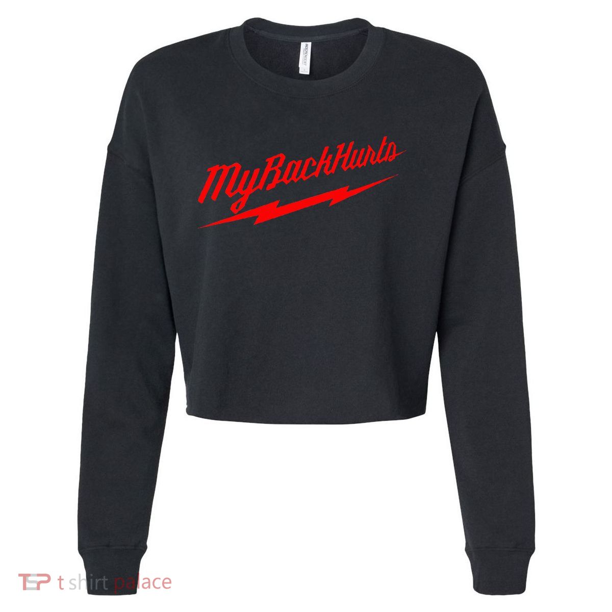 My Back Hurts Cropped Pullover Crew