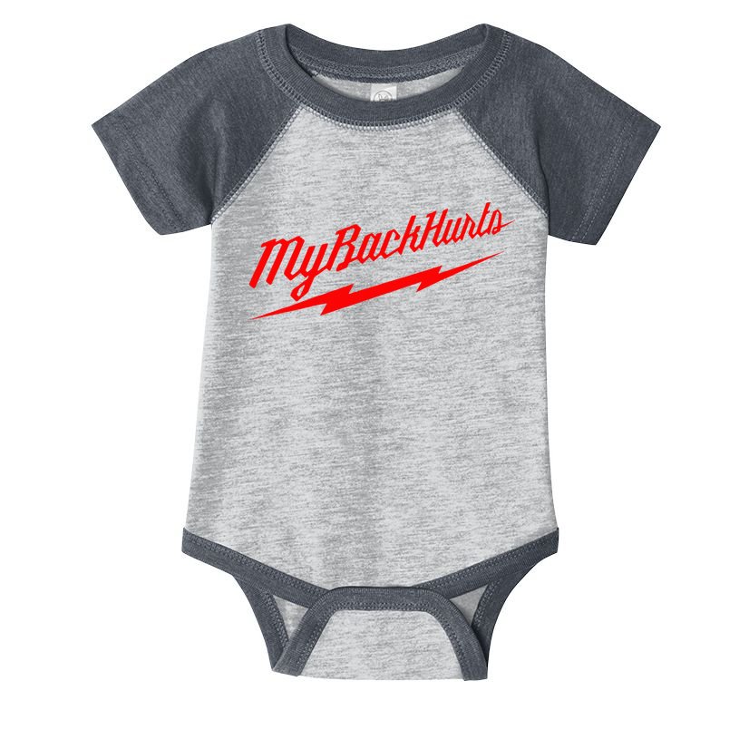 My Back Hurts Infant Baby Jersey Bodysuit
