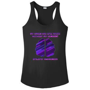 My Brain Has Epic Rage Without My Consent Epilepsy Awareness Ladies PosiCharge Competitor Racerback Tank