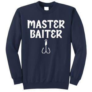 Master Baiter Humor Joke Tee for Fishing Lovers Sweatshirt