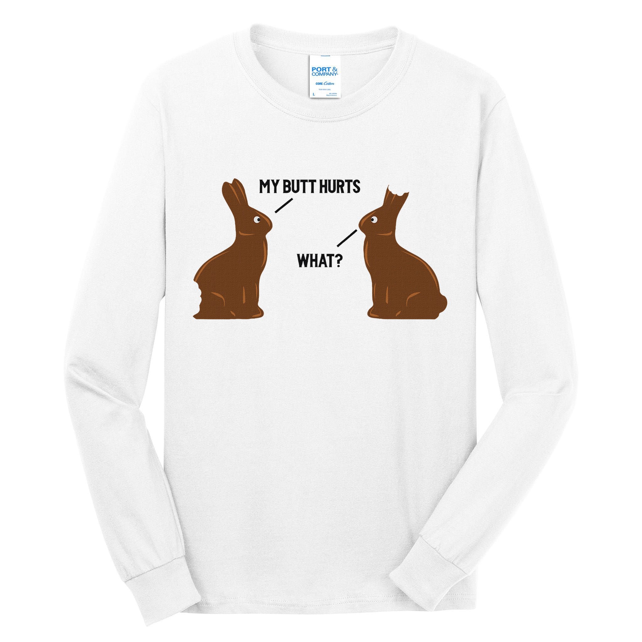 My Butt Hurts What Funny Easter Bunny Tall Long Sleeve T-Shirt