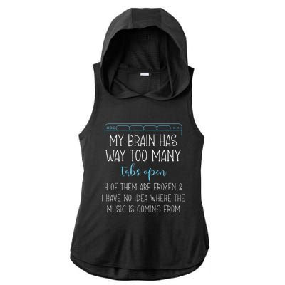 My Brain Has Way Too Many Tabs Open 4 Of Them Are Frozen Ladies PosiCharge Tri-Blend Wicking Draft Hoodie Tank