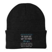 My Brain Has Way Too Many Tabs Open 4 Of Them Are Frozen Knit Cap Winter Beanie