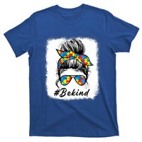 Messy Bun Hair Glasses Be Kind Autism Awareness Day Meaningful Gift T-Shirt