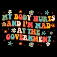 My Body Hurts And I’M Mad At The Government Cooling Performance Crew T-Shirt