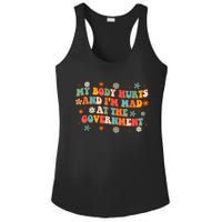 My Body Hurts And I’M Mad At The Government Ladies PosiCharge Competitor Racerback Tank