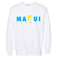 Maui Beach Hawaii Souvenir Garment-Dyed Sweatshirt