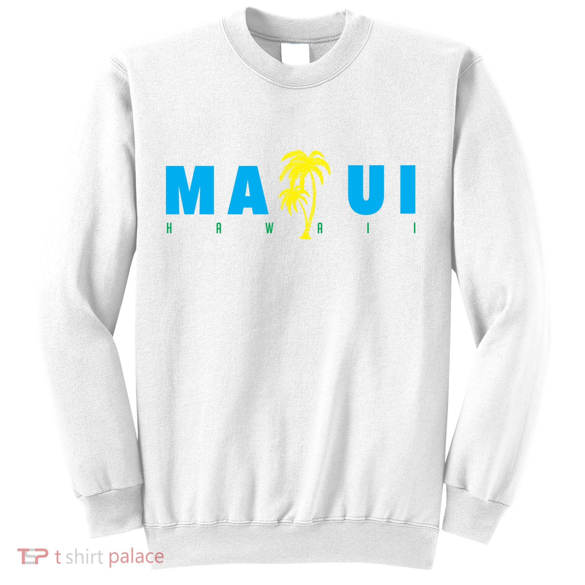 Maui Beach Hawaii Souvenir Sweatshirt