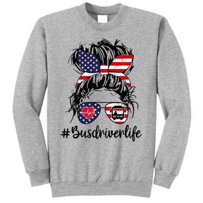 Messy buns hair bus driver life american flag for  Tall Sweatshirt