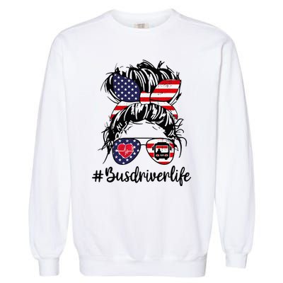 Messy buns hair bus driver life american flag for  Garment-Dyed Sweatshirt