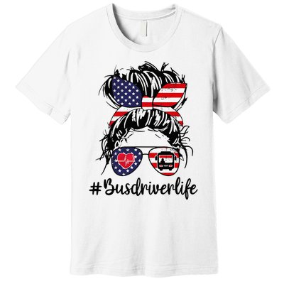 Messy buns hair bus driver life american flag for  Premium T-Shirt