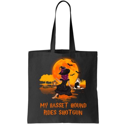 My Basset Hound Rides Shotgun Dog And Witch Funny Halloween Tote Bag