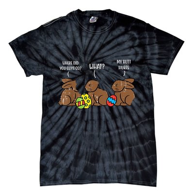 My Butt Hurts Funny Bitten Chocolate Bunny Easter Tie-Dye T-Shirt