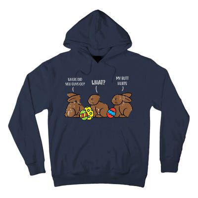 My Butt Hurts Funny Bitten Chocolate Bunny Easter Tall Hoodie