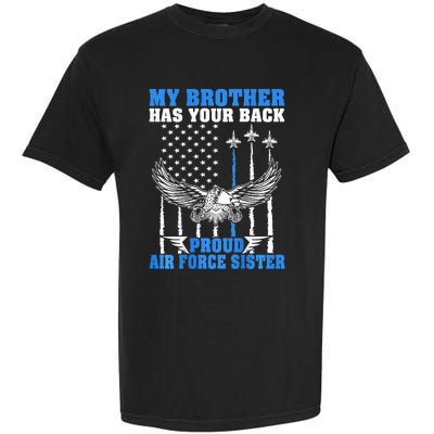 My Brother Has Your Back Proud Sister Sibling Gift Garment-Dyed Heavyweight T-Shirt