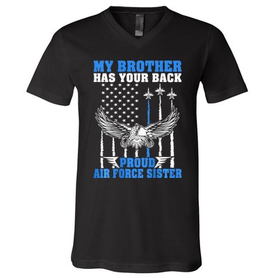 My Brother Has Your Back Proud Sister Sibling Gift V-Neck T-Shirt