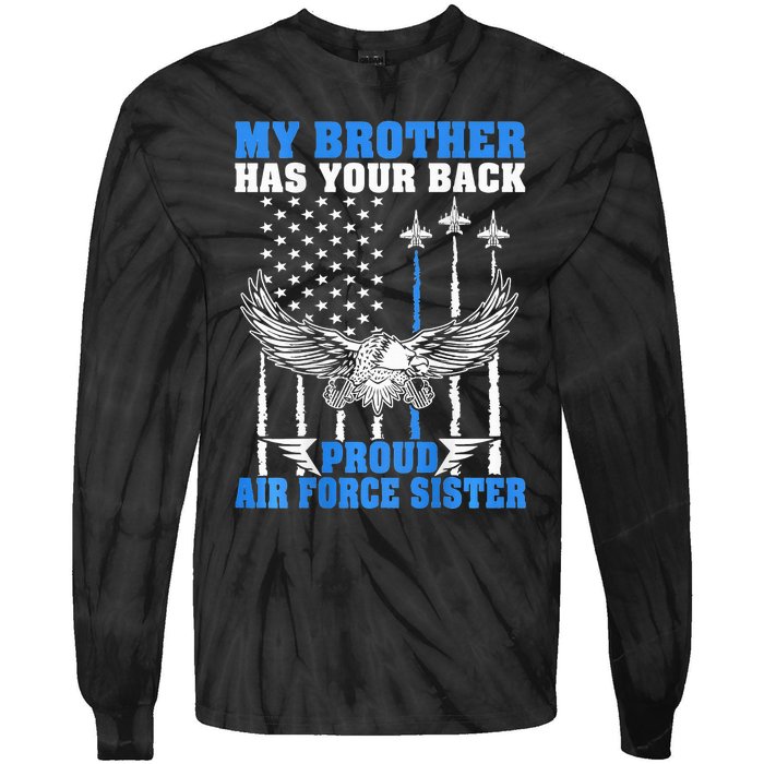 My Brother Has Your Back Proud Sister Sibling Gift Tie-Dye Long Sleeve Shirt