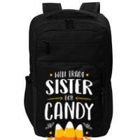 Matching Brother Halloween Will Trade Sister For Candy Impact Tech Backpack