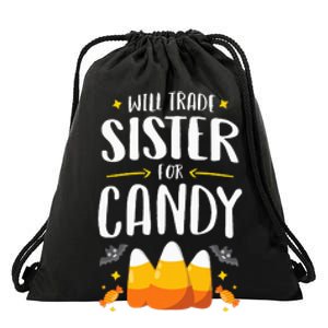 Matching Brother Halloween Will Trade Sister For Candy Drawstring Bag