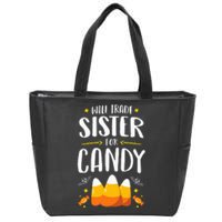 Matching Brother Halloween Will Trade Sister For Candy Zip Tote Bag