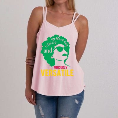 My Black Hair Is Historic And Uniquely Versatile Cool Gift Women's Strappy Tank