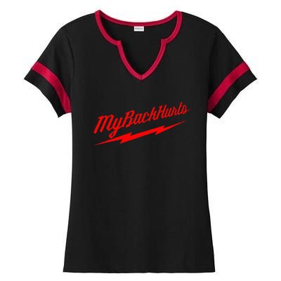 My Back Hurts Ladies Halftime Notch Neck Tee