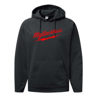 My Back Hurts Performance Fleece Hoodie