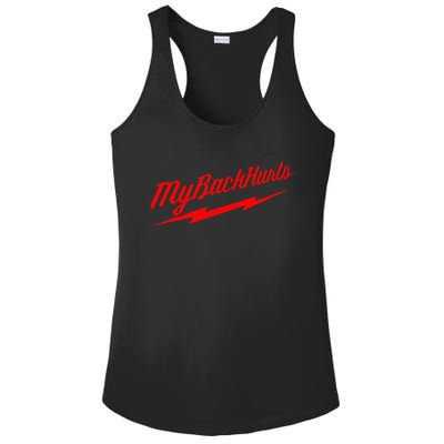 My Back Hurts Ladies PosiCharge Competitor Racerback Tank