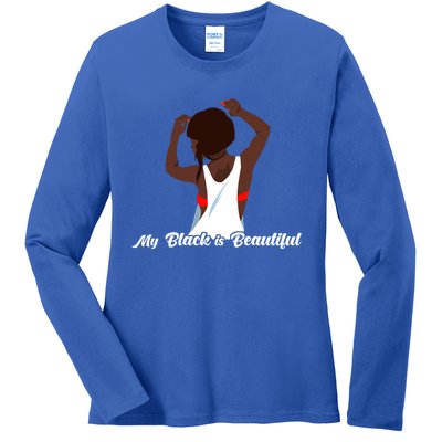 My Black Is Beautiful Proud Melanin Goddess Strong Roots Gift Ladies Long Sleeve Shirt