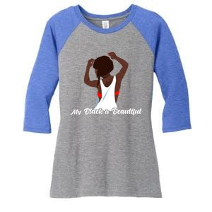 My Black Is Beautiful Proud Melanin Goddess Strong Roots Gift Women's Tri-Blend 3/4-Sleeve Raglan Shirt