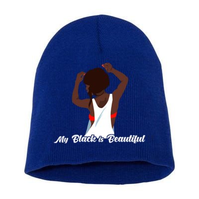 My Black Is Beautiful Proud Melanin Goddess Strong Roots Gift Short Acrylic Beanie