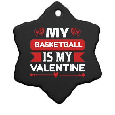 My Basketball Is My Valentine Ceramic Star Ornament