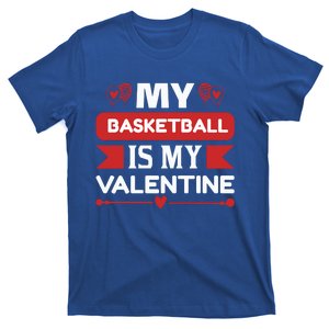 My Basketball Is My Valentine T-Shirt