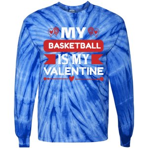 My Basketball Is My Valentine Tie-Dye Long Sleeve Shirt