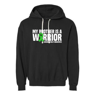 My Brother Is A Warrior Cerebral Palsy Awareness Gift Garment-Dyed Fleece Hoodie