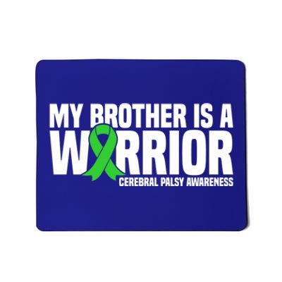 My Brother Is A Warrior Cerebral Palsy Awareness Gift Mousepad