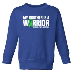 My Brother Is A Warrior Cerebral Palsy Awareness Gift Toddler Sweatshirt