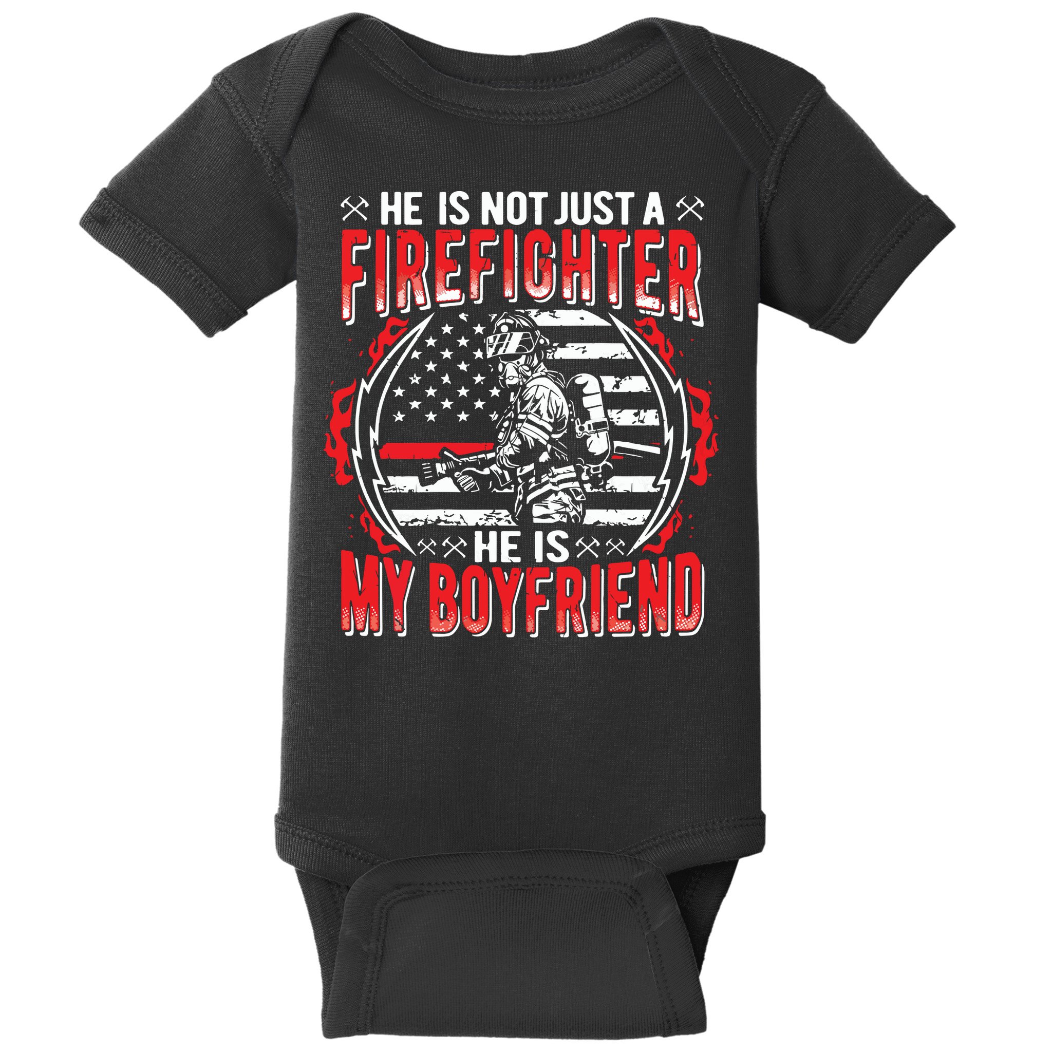My Boyfriend Is A Firefighter Thin Red Line Fire Girlfriend Baby Bodysuit